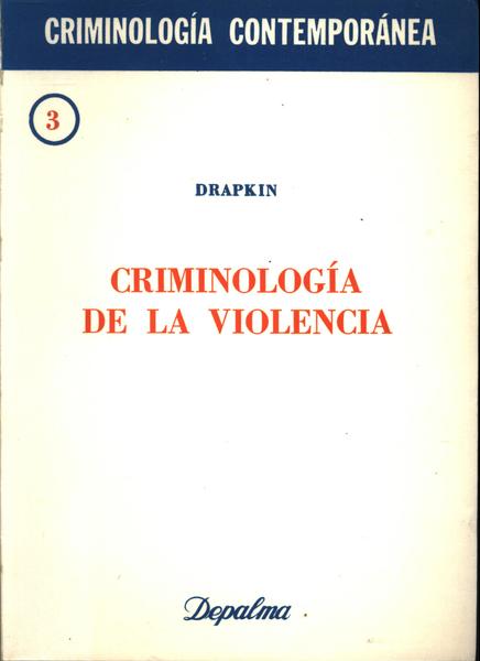 Criminología De La Violencia