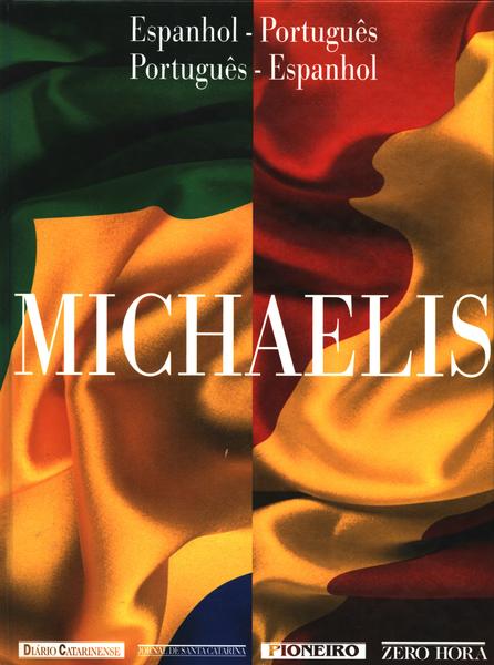 Michaelis Espanhol-português - Português-espanhol