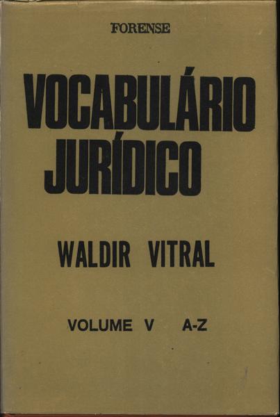 Vocabulário Jurídico Vol 5 A-z