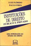 Instituições De Direito Público E Privado