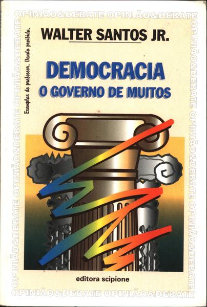 Democracia: O Governo De Muitos