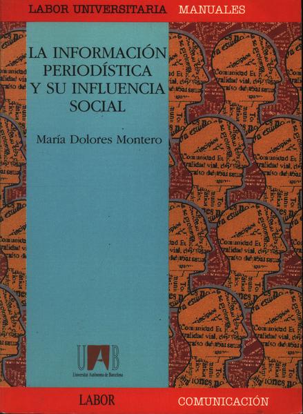 La Información Periodística Y Su Influencia Social