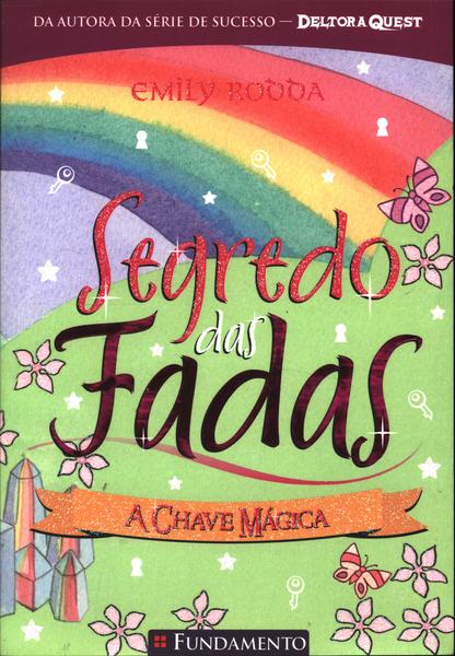 Segredo Das Fadas: A Chave Mágica