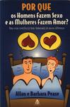 Por Que Os Homens Fazem Sexo E As Mulheres Fazem Amor?