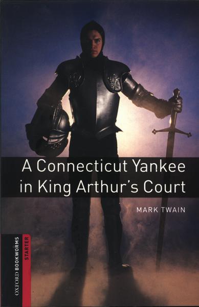A Connecticut Yankee In King Arthurs Court (retold)