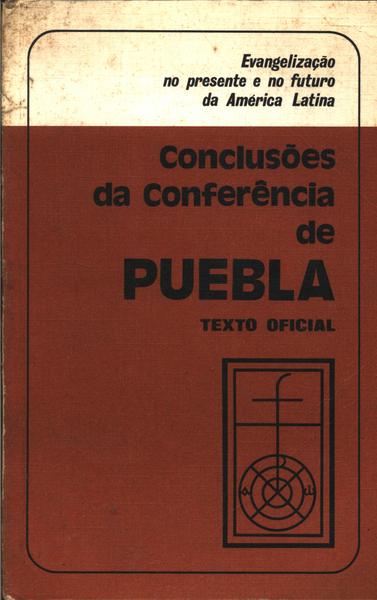 Conclusões Da Conferência De Puebla (texto Oficial)