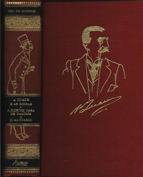 A Cidade E As Serras - A Ilustre Casa De Ramires - O Mandarim