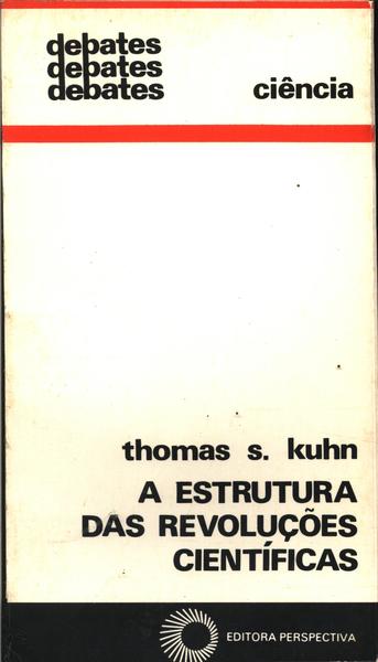 A Estrutura Das Revoluções Científicas