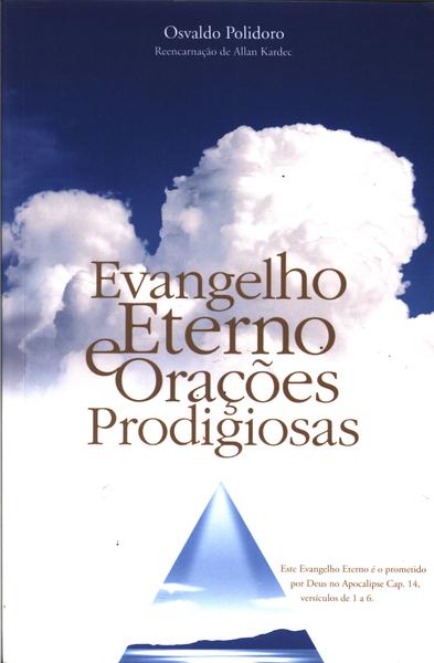 Evangelho Eterno E Orações Prodigiosas