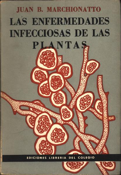 Las Enfermidades Infecciosas De Las Plantas
