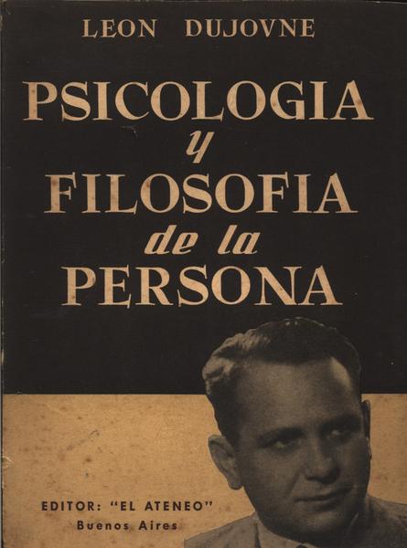 Psicologia Y Filosofia De La Persona