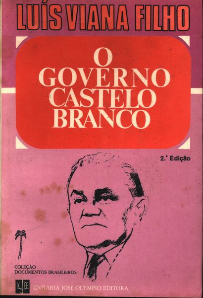 O Governo Castelo Branco