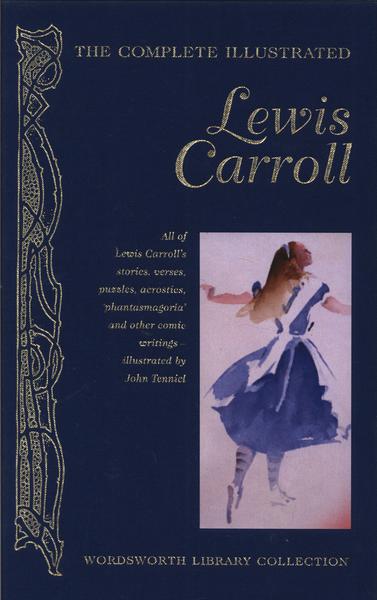 The Complete Illustrated Lewis Carroll