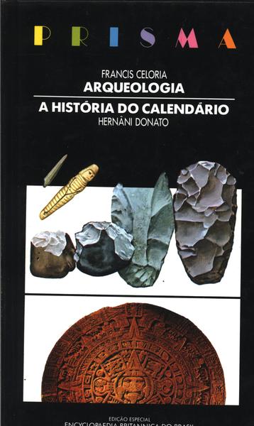 Arqueologia - A História Do Calendário