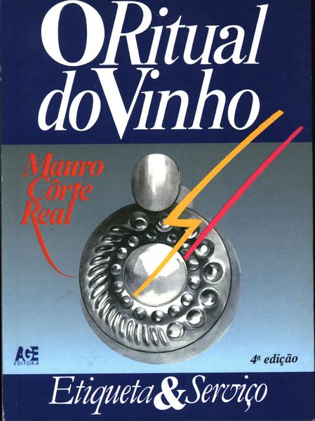 O Ritual Do Vinho