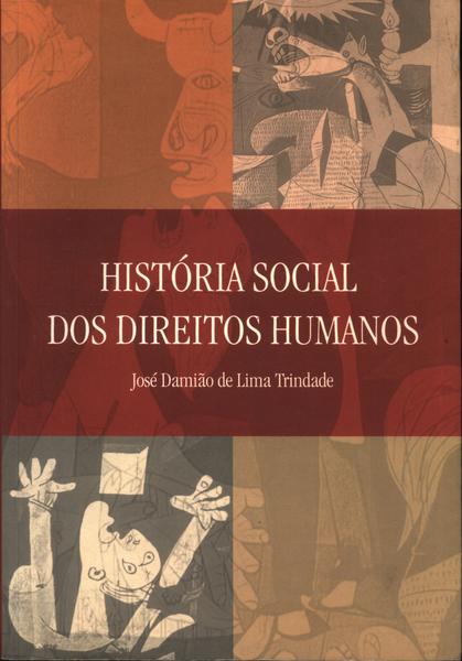 História Social Dos Direitos Humanos
