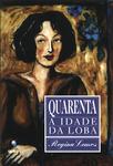 Quarenta: A Idade Da Loba