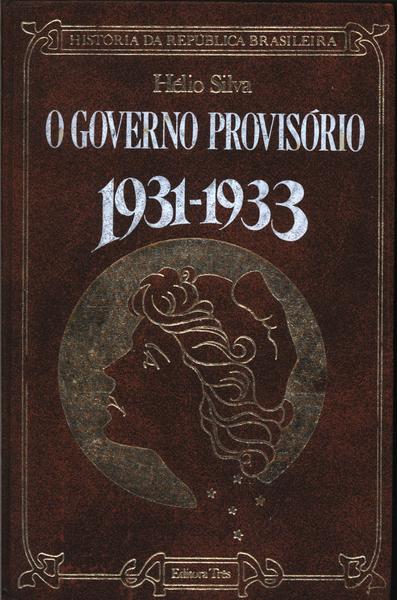 O Governo Provisório 1931-1933
