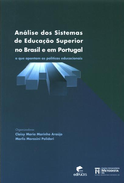 Análise Dos Sistemas De Educação Superior No Brasil E Em Portugal