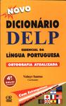 Novo Dicionário Delp Essencial Da Língua Portuguesa: Ortografia Atualizada