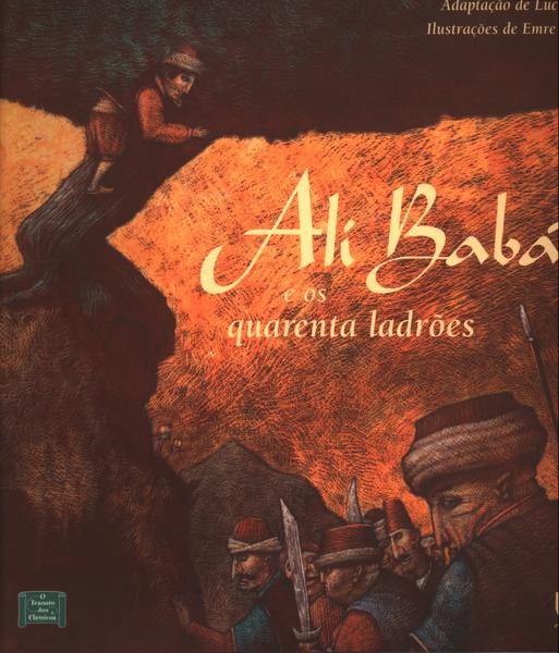 Ali Babá E Os Quarenta Ladrões (adaptado)