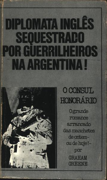 Diplomata Inglês Sequestrado Por Guerrilheiros Na Argentina!
