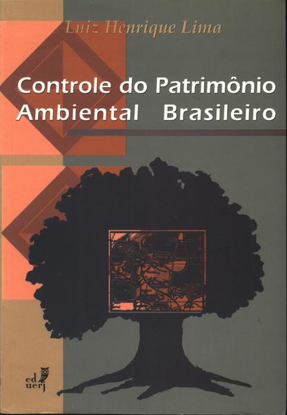 Controle Do Patrimônio Ambiental Brasileiro