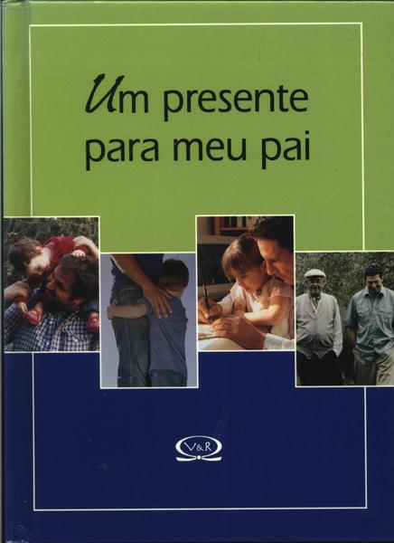 Um Presente Para Meu Pai