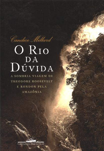 O Rio Da Dúvida
