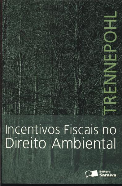 Incentivos Fiscais No Direito Ambiental