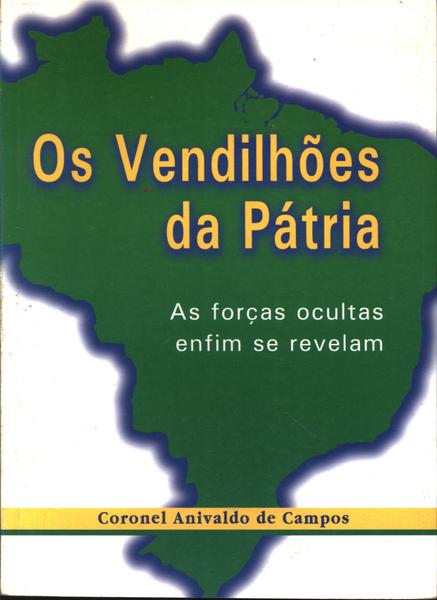 Os Vendilhões Da Pátria