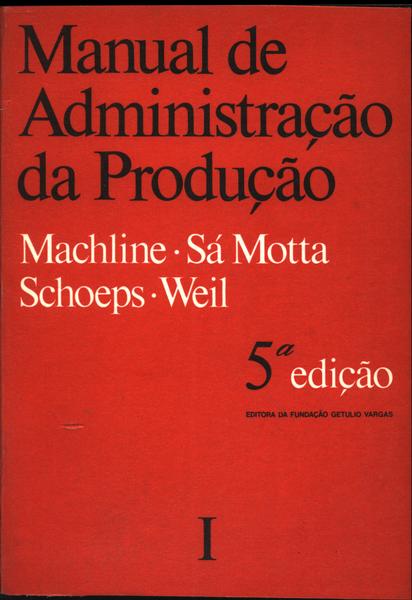 Manual De Administração Da Produção Vol 1