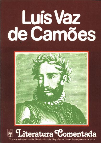 Literatura Comentada: Luís Vaz De Camões
