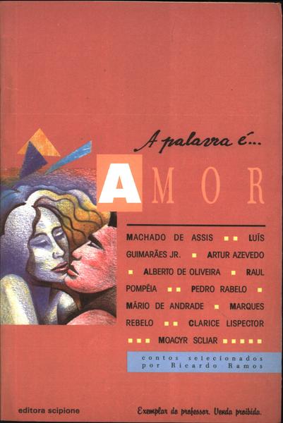 A Palavra É... Amor