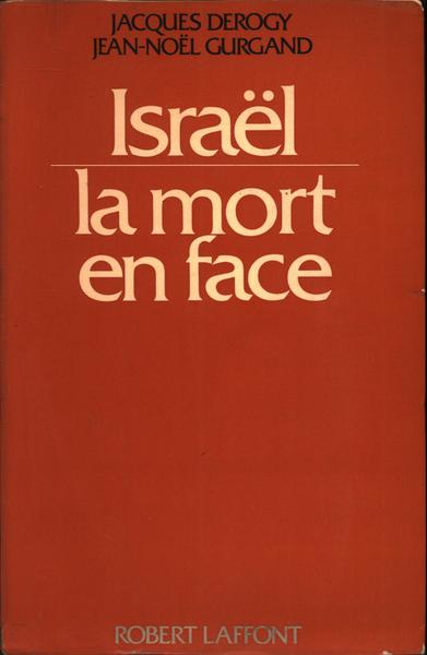 Israel: La Mort En Face