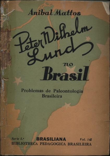 Peter Wilhelm Lund No Brasil