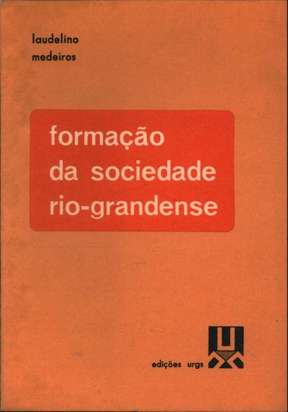 Formação Da Sociedade Rio-grandense