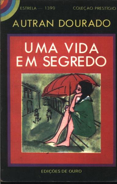 Uma Vida Em Segredo