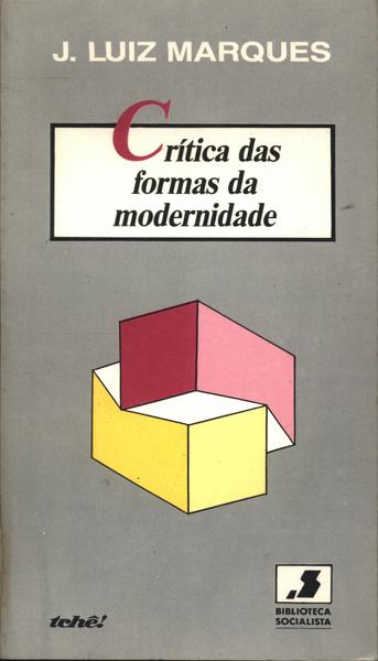 Crítica Das Formas Da Modernidade