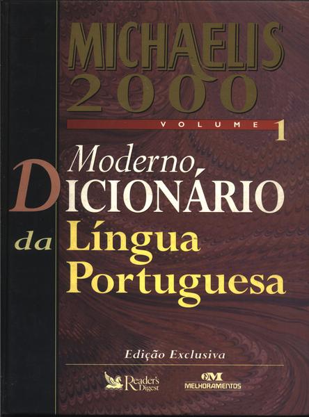 Michaelis 2000: Moderno Dicionário Da Língua Portuguesa (2 Volumes)