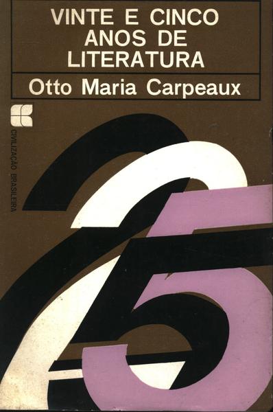 Vinte E Cinco Anos De Literatura