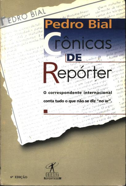 Crônicas De Repórter