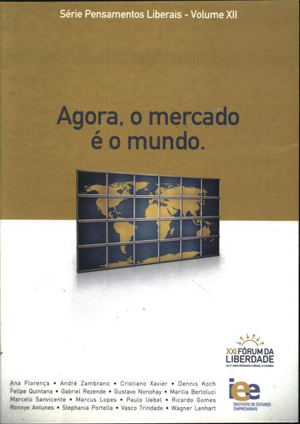 Agora, O Mercado É O Mundo