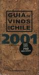 Guia De Vinos De Chile 2001