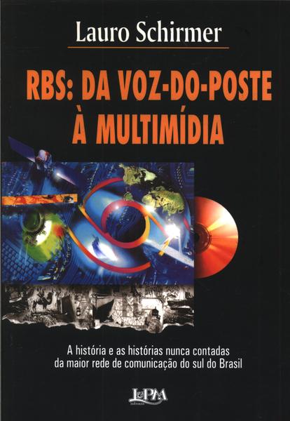 Rbs: Da Voz-do-poste À Multimídia