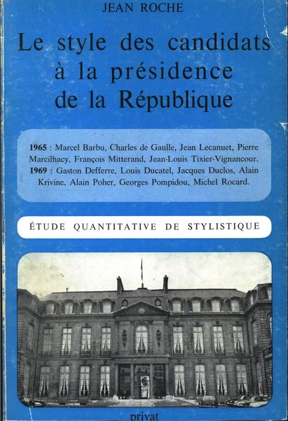 Le Style Des Candidats À La Présidence De La République