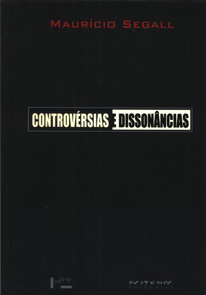 Controvérsias E Dissonâncias