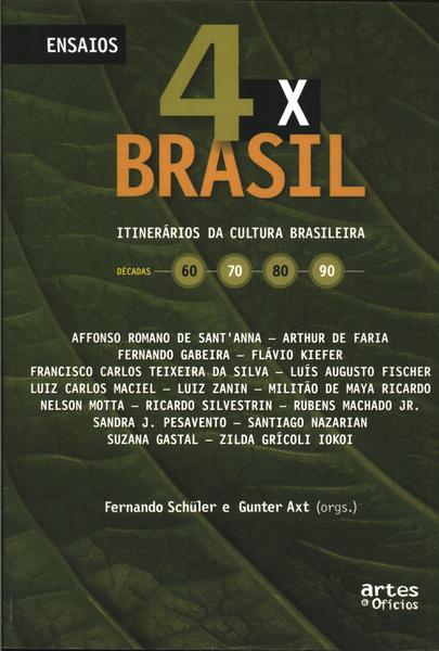 4x Brasil: Itinerários Da Cultura Brasileira