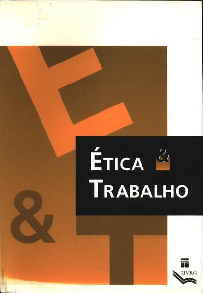 Ética E Trabalho