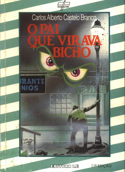 O Pai Que Virava Bicho